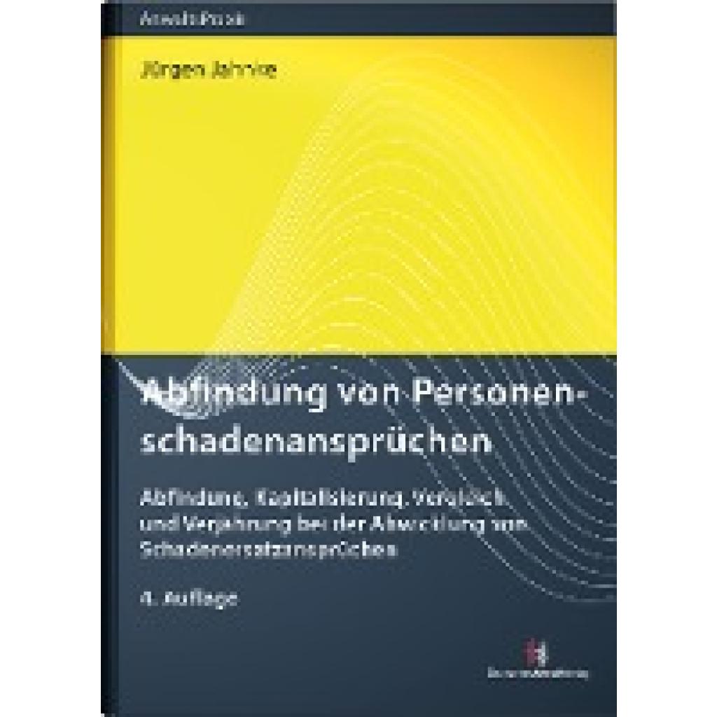 9783824017331 - Jahnke Jürgen Abfindung von Personenschadenansprüchen