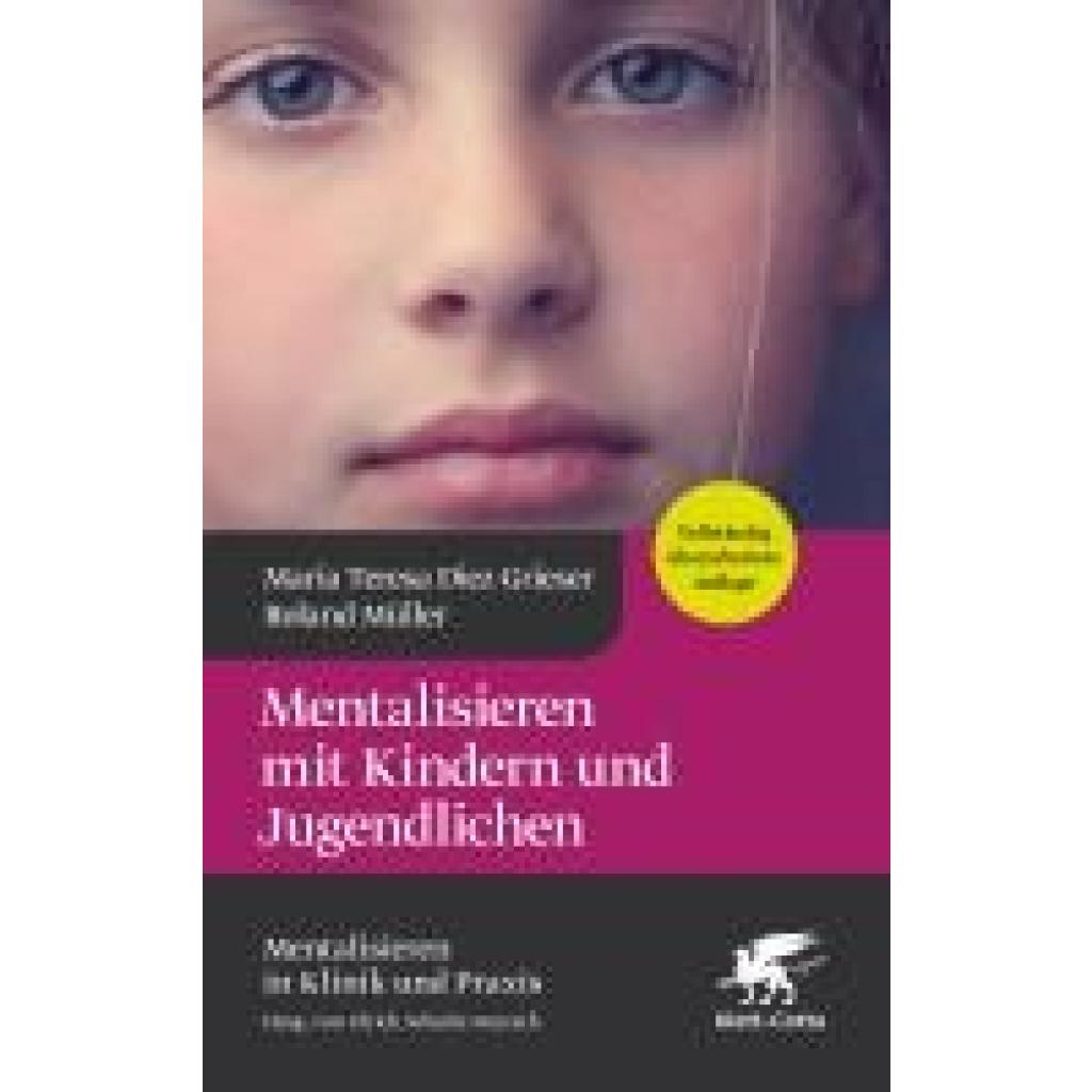 Diez Grieser, Maria Teresa: Mentalisieren mit Kindern und Jugendlichen