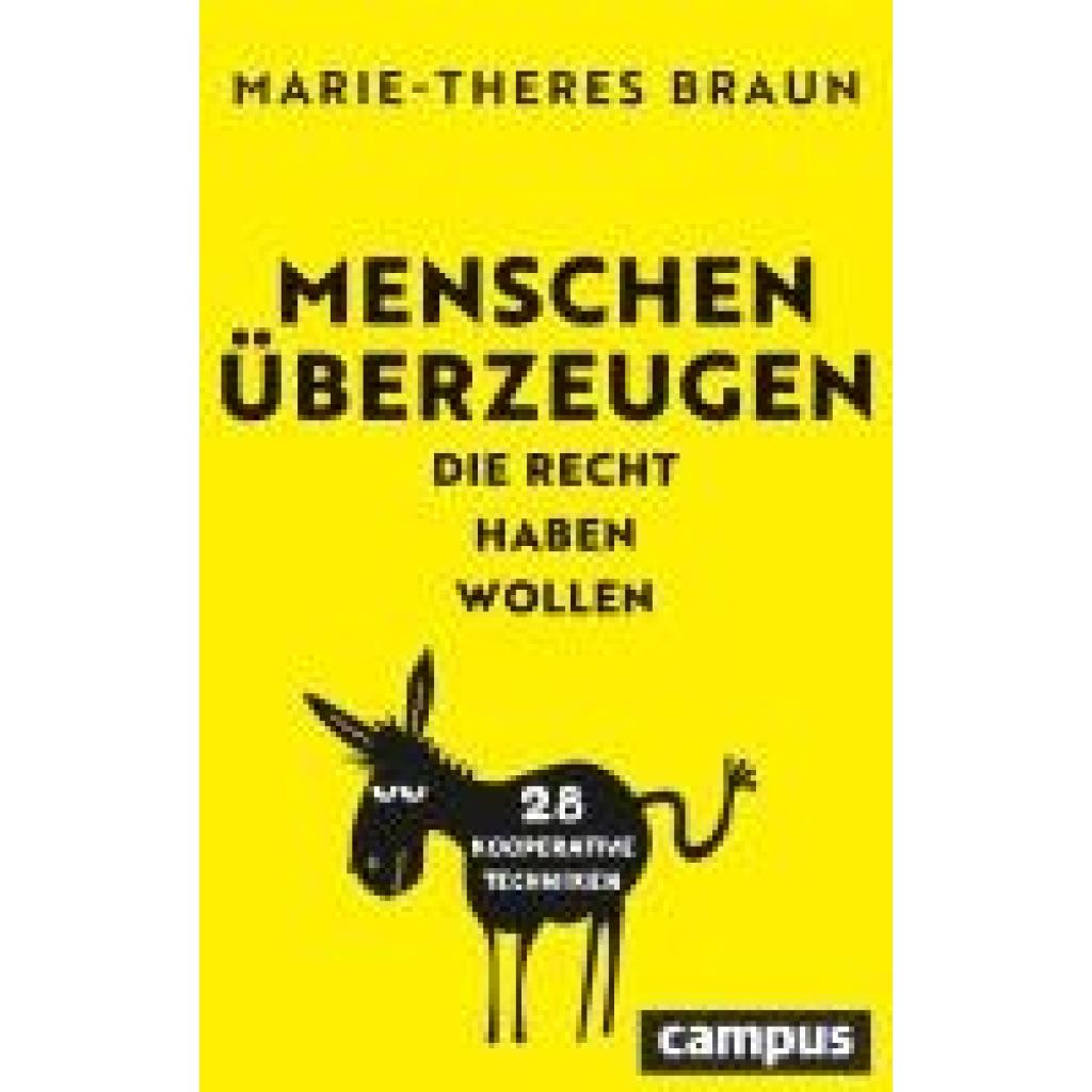 9783593517575 - Menschen überzeugen die Recht haben wollen - Marie-Theres Braun Kartoniert (TB)