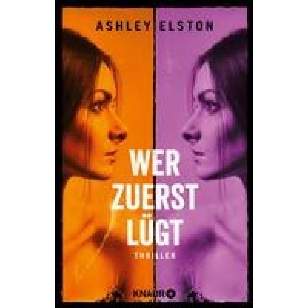 Elston, Ashley: Wer zuerst lügt