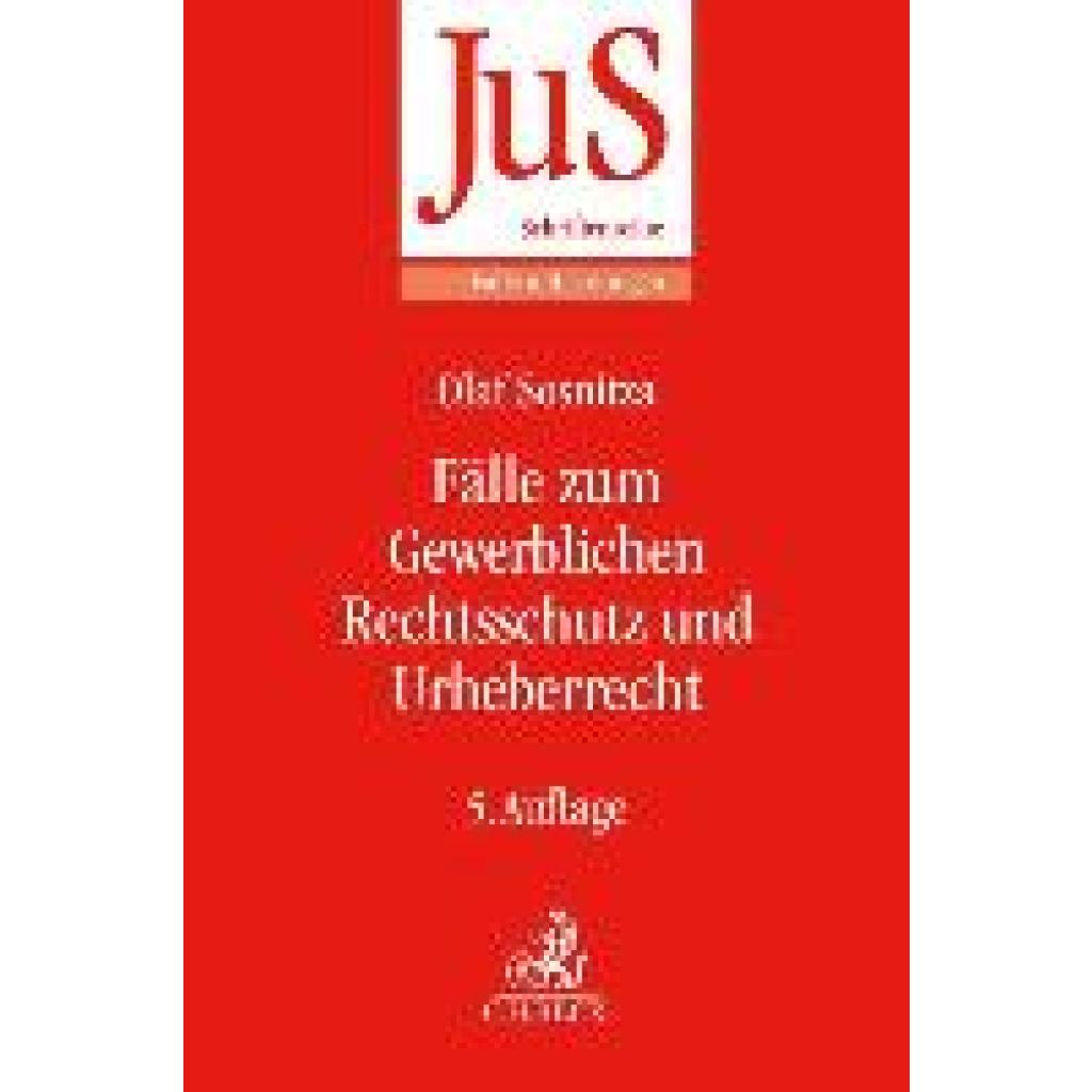 9783406808937 - Fälle zum Gewerblichen Rechtsschutz und Urheberrecht - Olaf Sosnitza Kartoniert (TB)