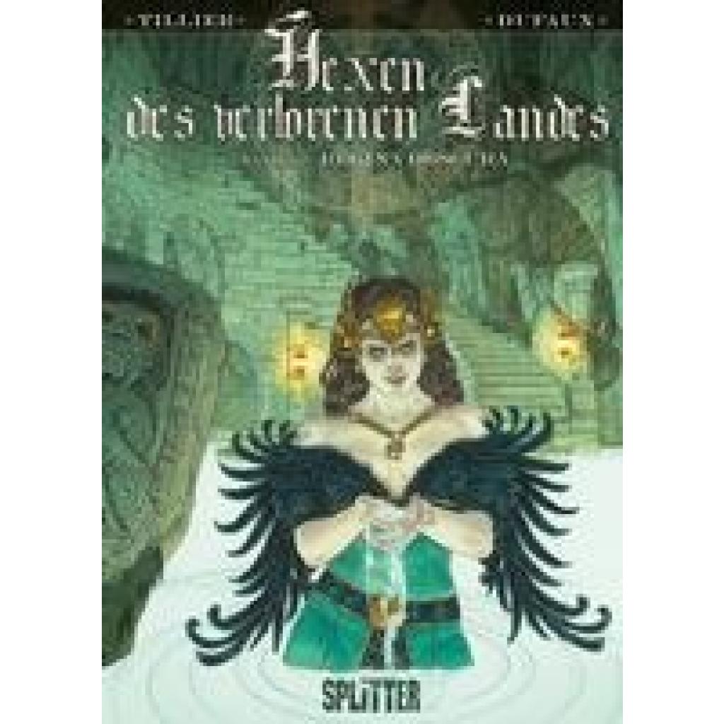 Dufaux, Jean: Hexen des verlorenen Landes. Band 3