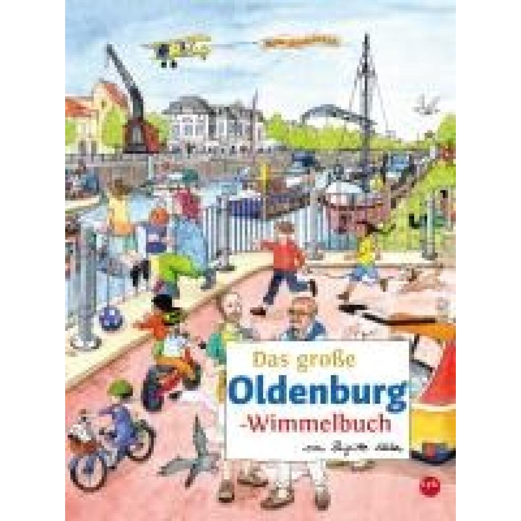 9783936359992 - Das große OLDENBURG-Wimmelbuch Pappband 9783936359992 - Das große OLDENBURG-Wimmelbuch Pappband