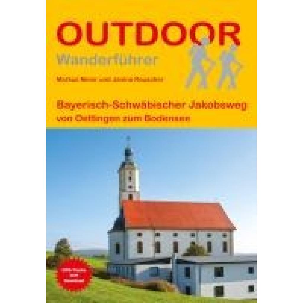 9783866868137 - Bayerisch-Schwäbischer Jakobsweg von Oettingen zum Bodensee - Markus Meier Janina Rauscher Kartoniert (TB) 9783866868137 - Bayerisch-Schwäbischer Jakobsweg von Oettingen zum Bodensee - Markus Meier Janina Rauscher Kartoniert (TB)