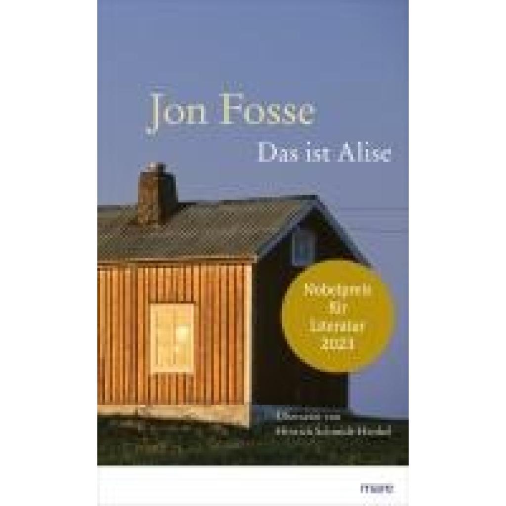 9783866487437 - Das ist Alise   marebibliothek Bd9 - Jon Fosse Gebunden