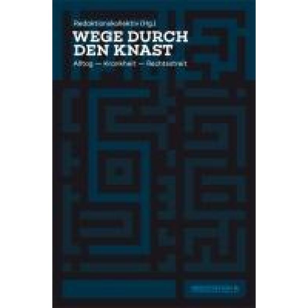 9783862415038 - Wege durch den Knast Kartoniert (TB)