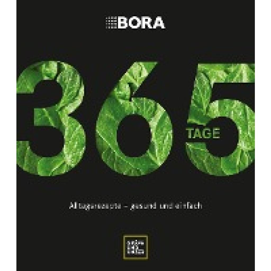 9783833890826 - BORA 365 Tage - Bettina Matthaei Gebunden 9783833890826 - BORA 365 Tage - Bettina Matthaei Gebunden