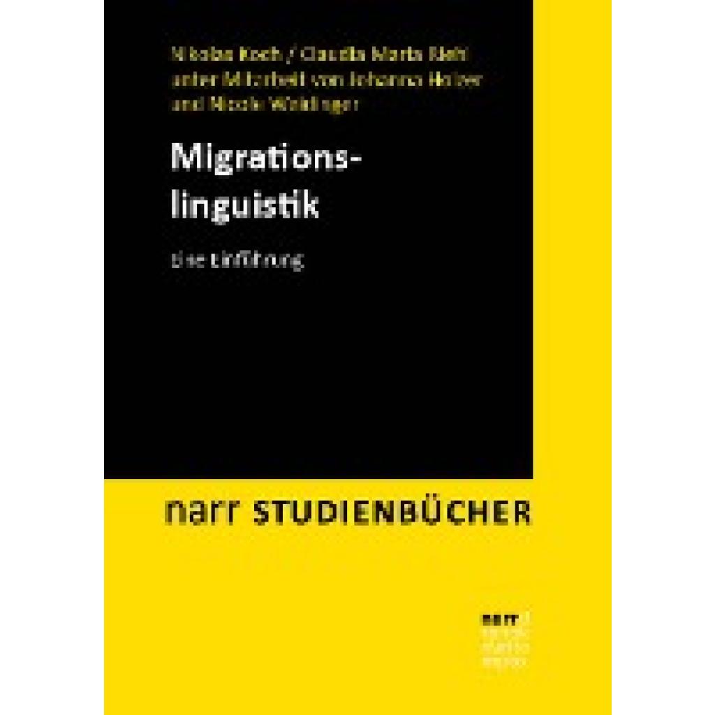 9783823385172 - Migrationslinguistik - Nikolas Koch Claudia Maria Riehl Kartoniert (TB)