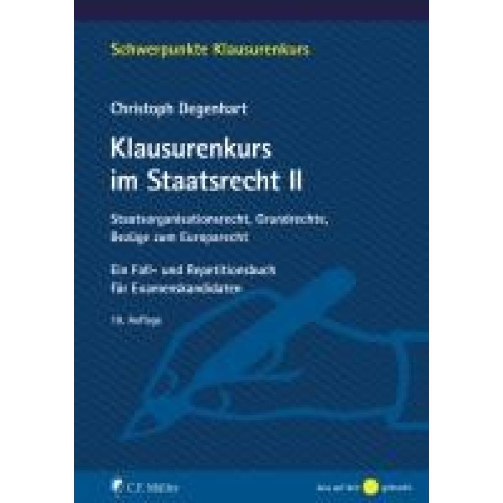 Degenhart, Christoph: Klausurenkurs im Staatsrecht II