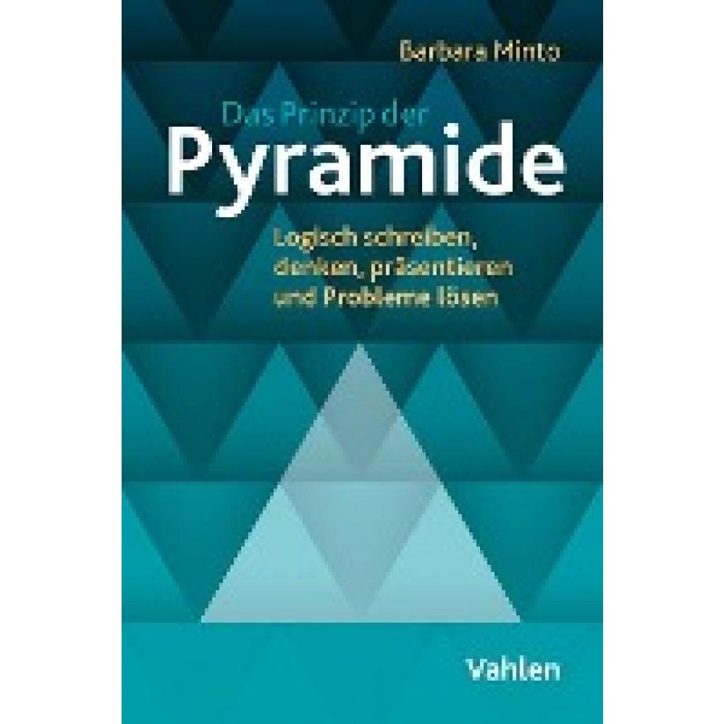 9783800671328 - Das Prinzip der Pyramide - Barbara Minto Kartoniert (TB)