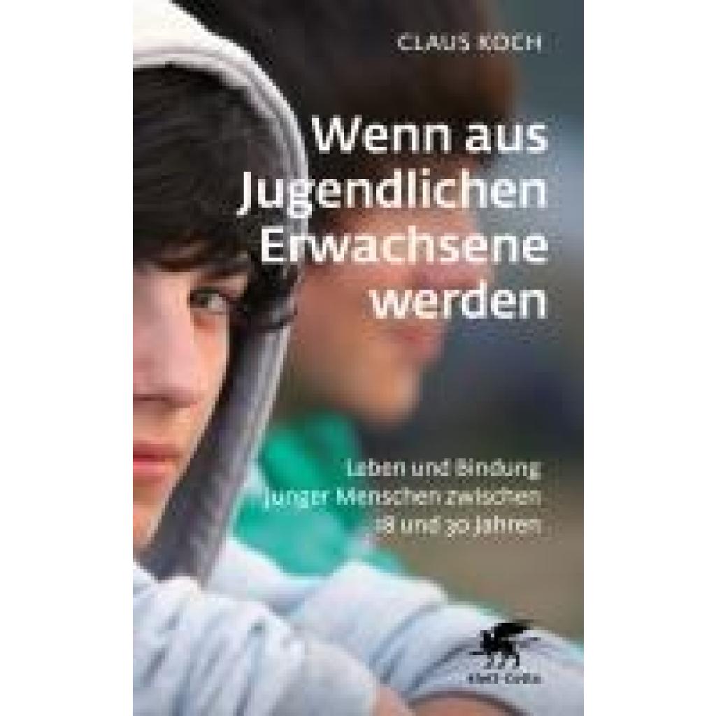 Koch, Claus: Wenn aus Jugendlichen Erwachsene werden