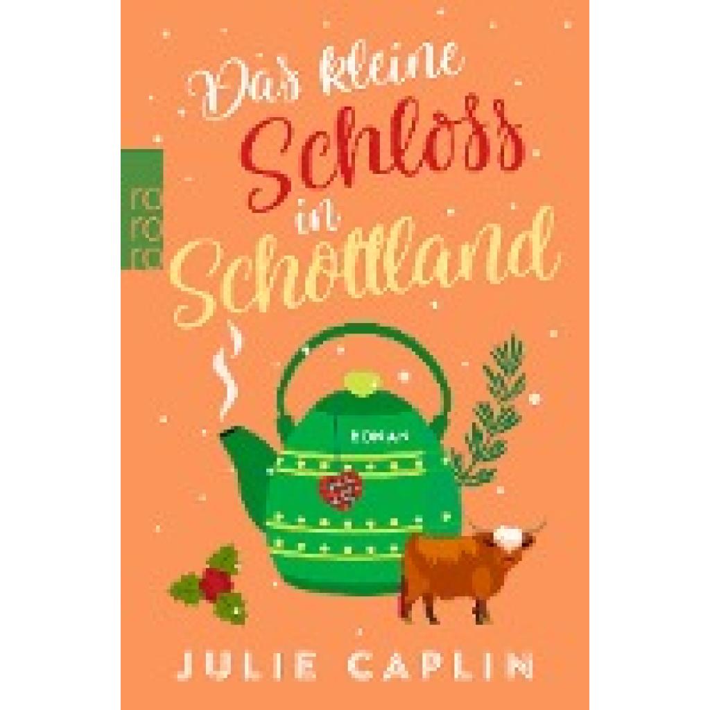 9783499009778 - Das kleine Schloss in Schottland   Romantic Escapes Bd9 - Julie Caplin Taschenbuch