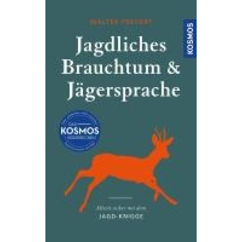 9783440179505 - Jagdliches Brauchtum und Jägersprache - Walter Frevert Gebunden