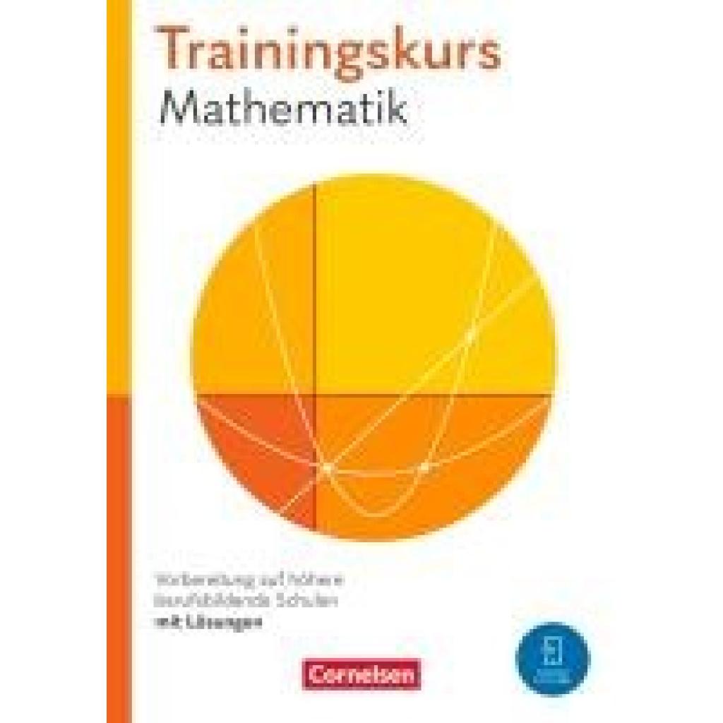 9783064525160 - Kessel Maren van Trainingskurs Mathematik Jahrgangsstufe 11 Vorbereitung auf höhere berufsbildende Schulen - Schulbuch