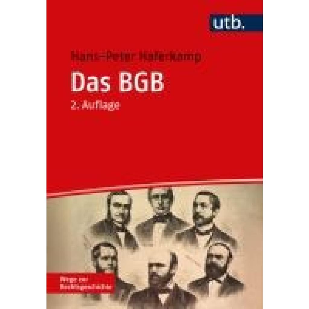 9783825261191 - Haferkamp Hans-Peter Wege zur Rechtsgeschichte Das BGB