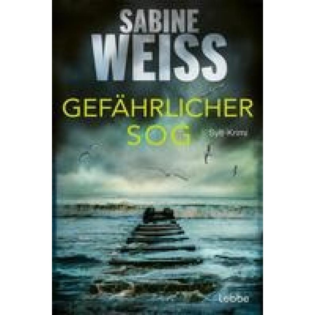 9783404192663 - Gefährlicher Sog   Liv Lammers Bd8 - Sabine Weiß Taschenbuch