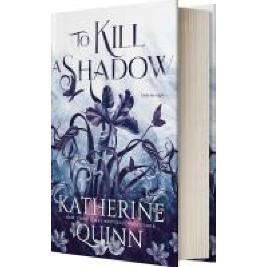 9781649374318 - To Kill a Shadow - Katherine Quinn Gebunden