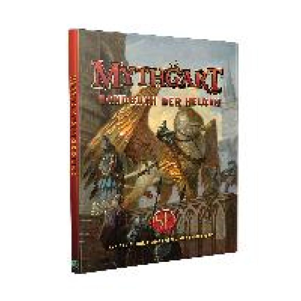 9783963316852 - Mythgart - Handbuch der Helden (5E) - Chris Harris Dan Dillon Greg Marks Richard Green Shawn Merwin Jon Sawatsky Michael Ohl Rich Howard Scott Carter Wolfgang Baur Gebunden