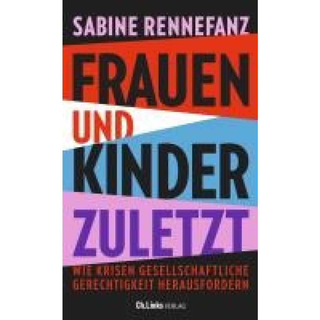 Rennefanz, Sabine: Frauen und Kinder zuletzt