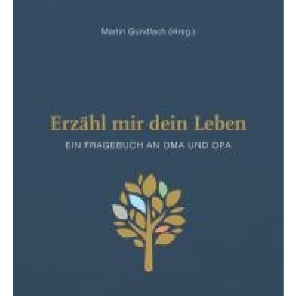 9783789398193 - Erzähl mir dein Leben - Leinenausgabe