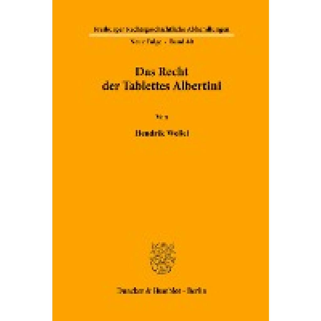 Weßel, Hendrik: Das Recht der Tablettes Albertini.