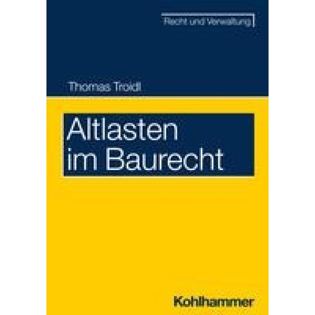 9783170438125 - Troidl Thomas Altlasten im Baurecht