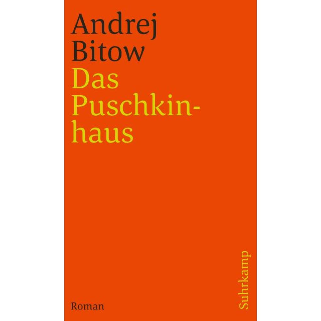 9783518241691 - Das Puschkinhaus - Andrej Bitow Kartoniert (TB)