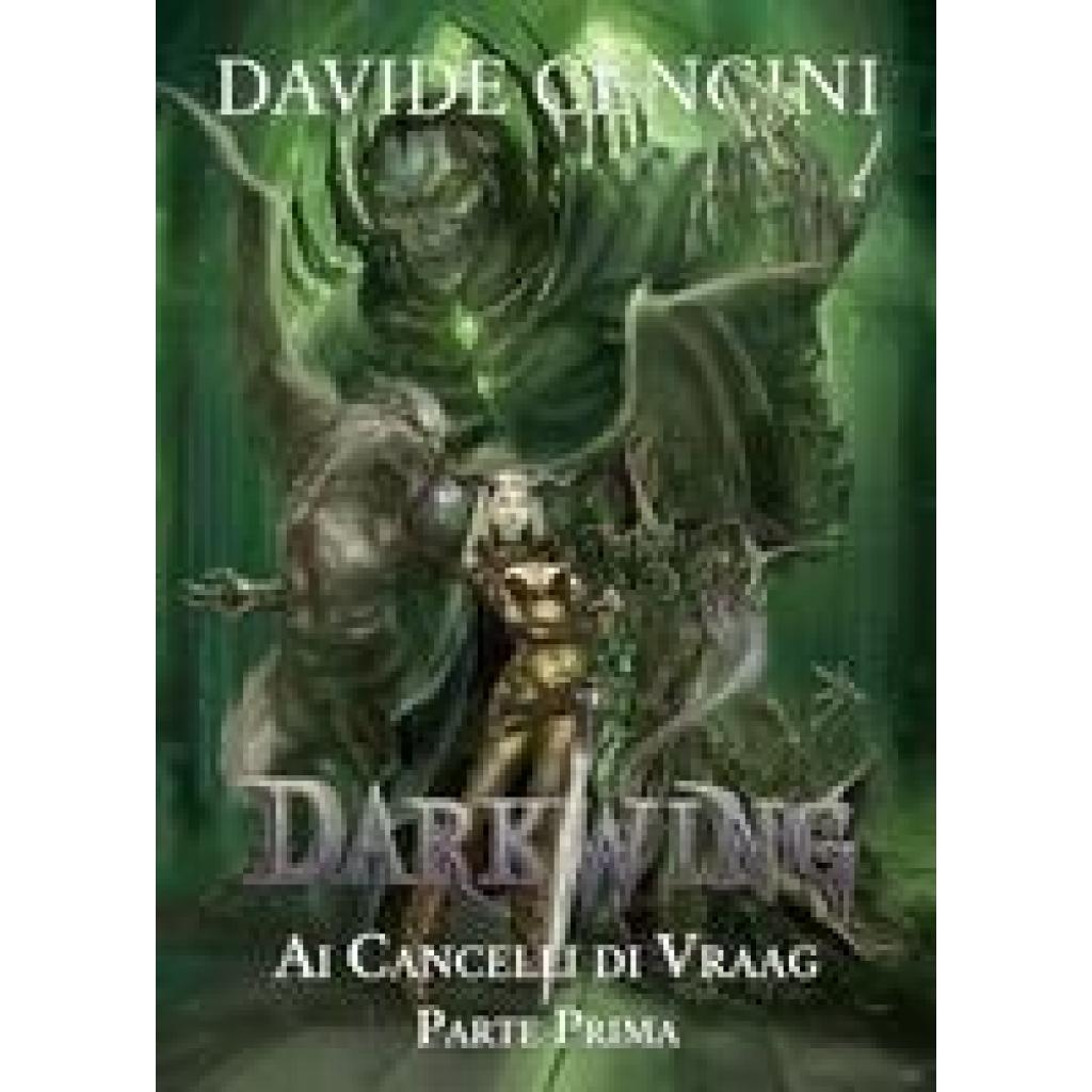 Cencini, Davide: Darkwing vol. 4 - Ai Cancelli di Vraag Parte Prima