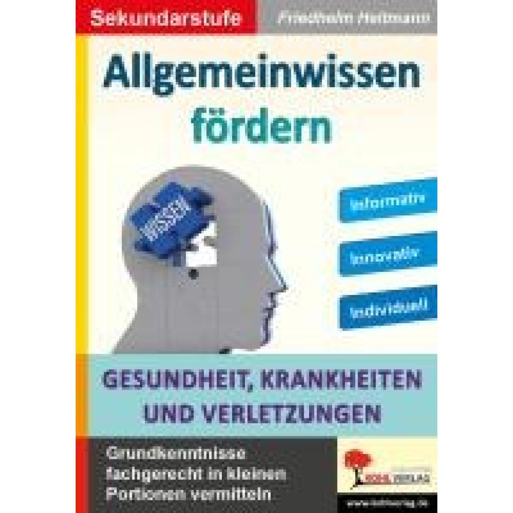 9783988410696 - Allgemeinwissen fördern GESUNDHEIT KRANKHEITEN & VERLETZUNGEN - Friedhelm Heitmann Kartoniert (TB)