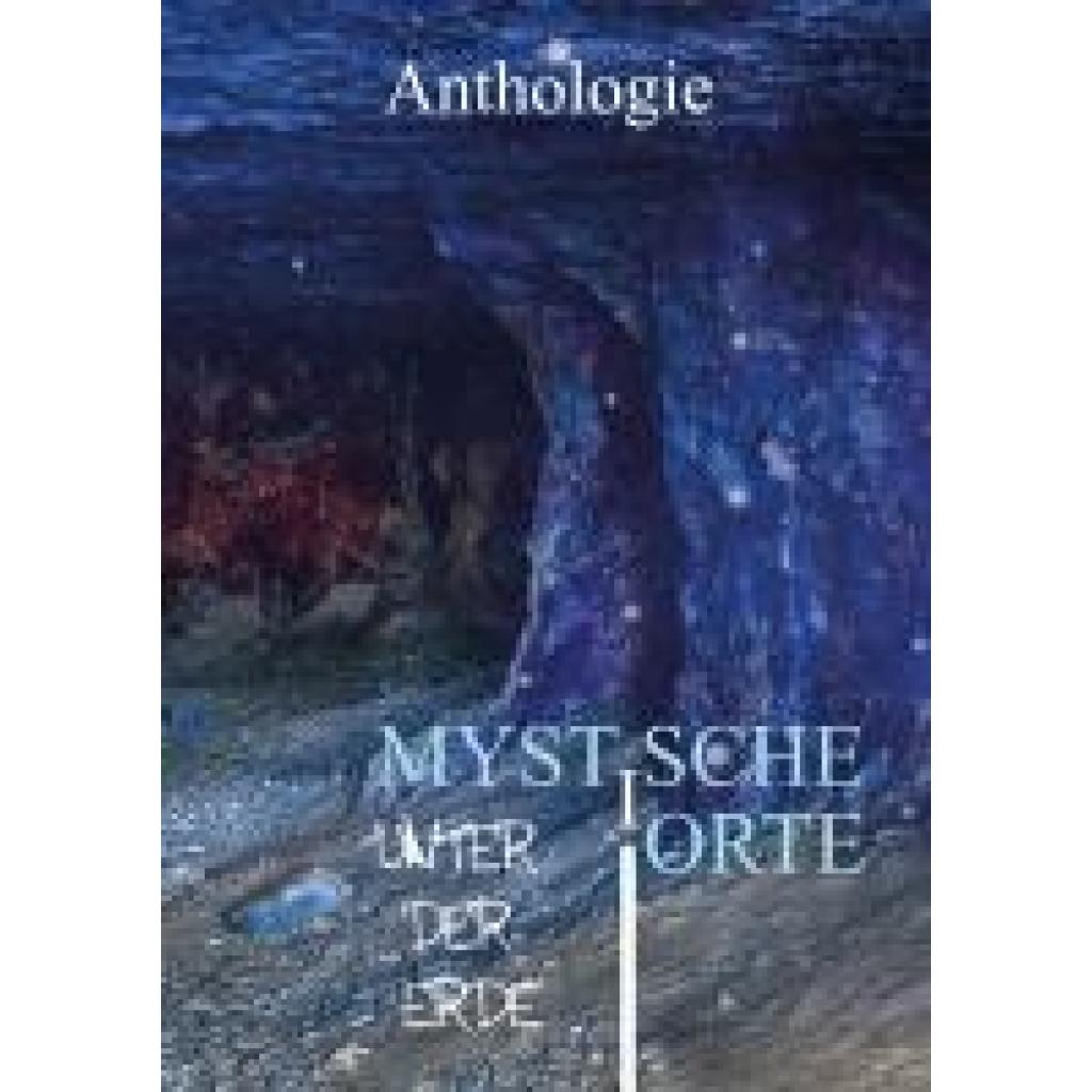 9783985280261 - Pribitzer Petra Mystische Orte unter der Erde