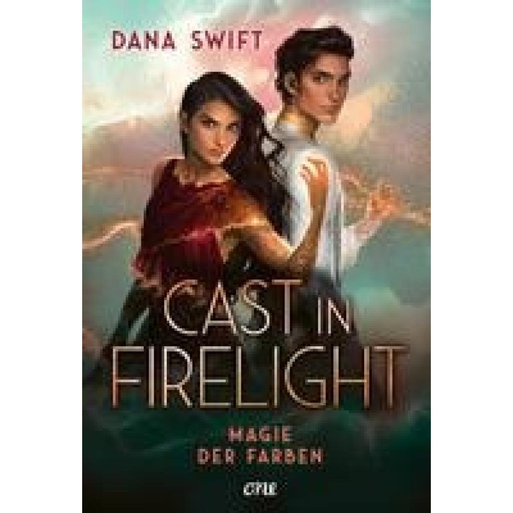 9783846601938 - Cast in Firelight   Magie der Farben Bd1 - Dana Swift Gebunden