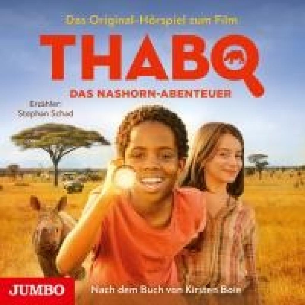 Boie, Kirsten: Thabo. Das Nashorn-Abenteuer. Das Original-Hörspiel zum Film