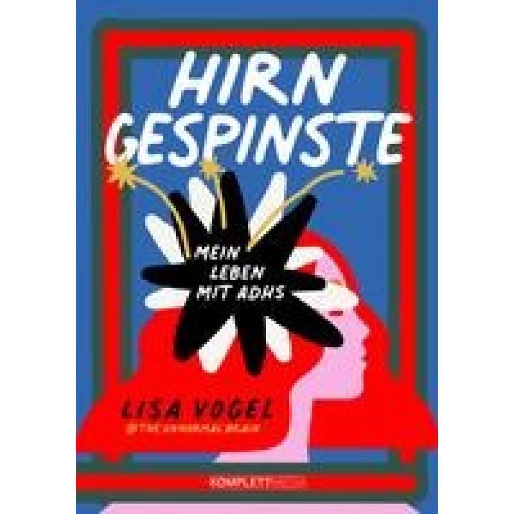 Vogel, Lisa: Hirngespinste (SPIEGEL-Bestseller)