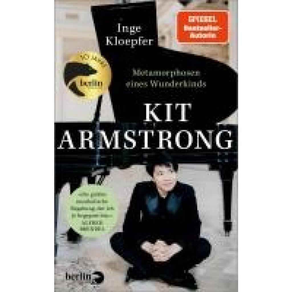 Kloepfer, Inge: Kit Armstrong - Metamorphosen eines Wunderkinds