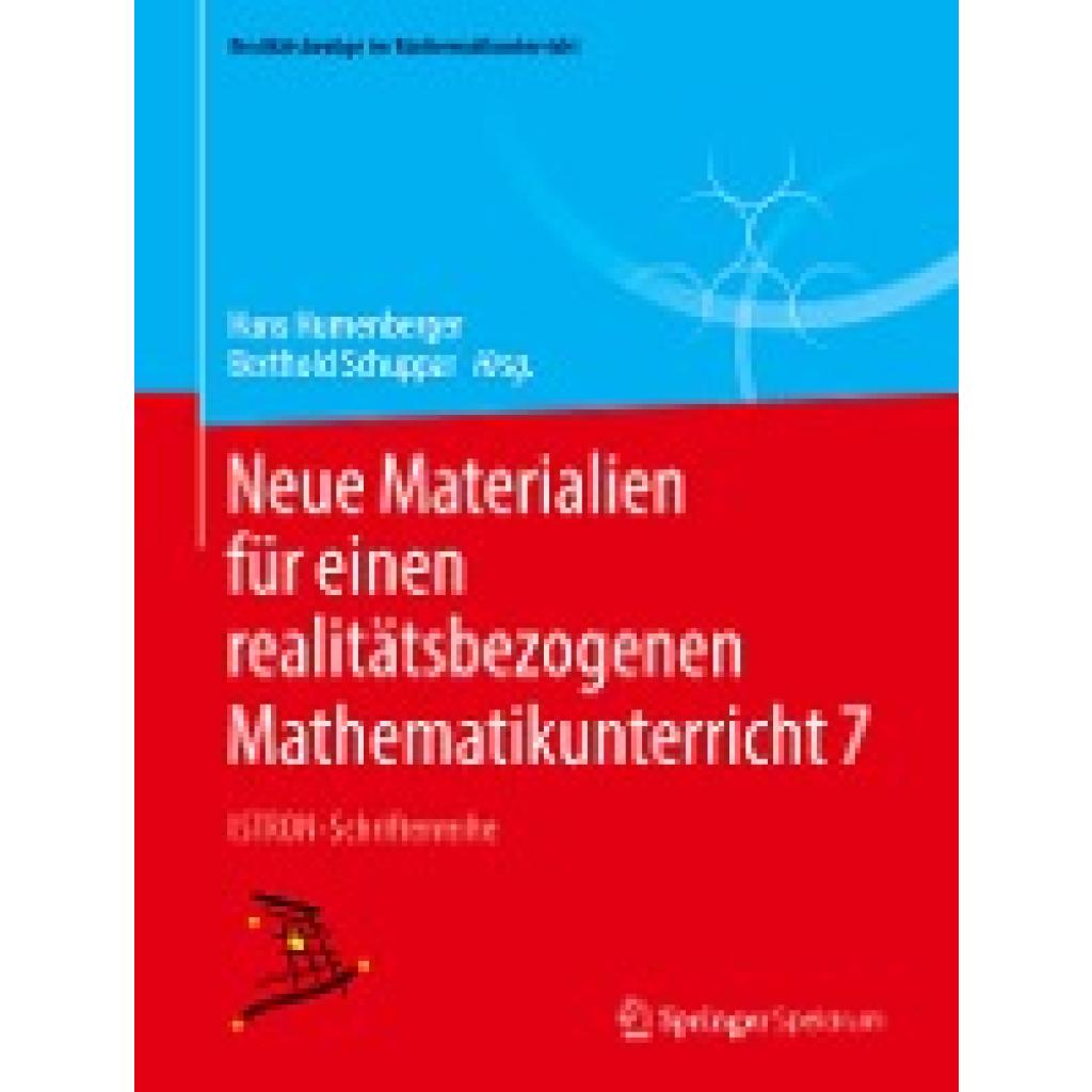 Neue Materialien für einen realitätsbezogenen Mathematikunterricht 7