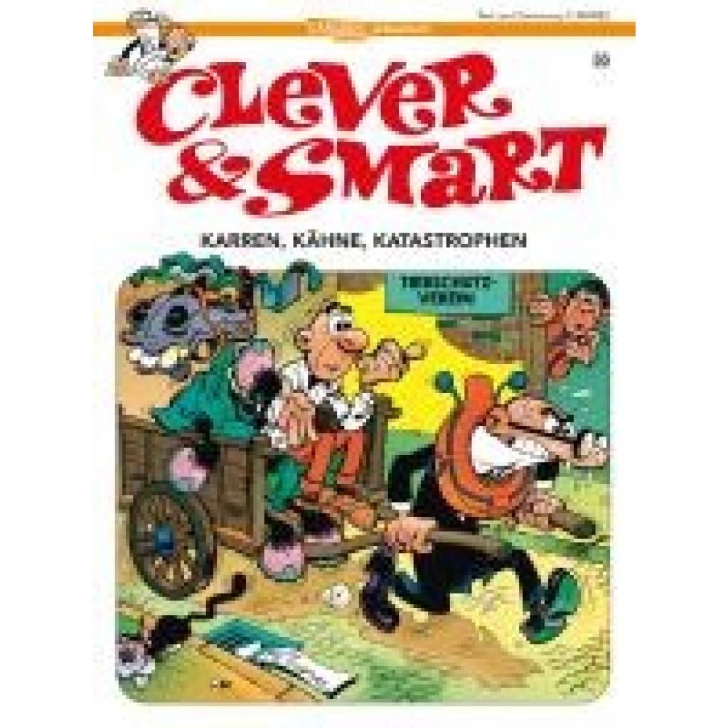 Ibáñez, Francisco: Clever und Smart 20: Karren, Kähne, Katastrophen