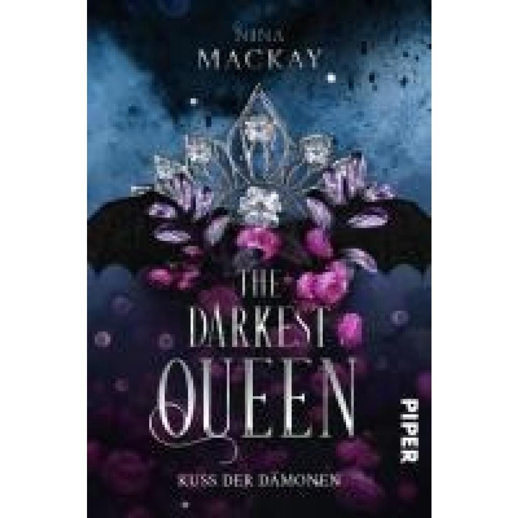 9783492708616 - Kuss der Dämonen   Darkest Queen Bd1 - Nina MacKay Kartoniert (TB)