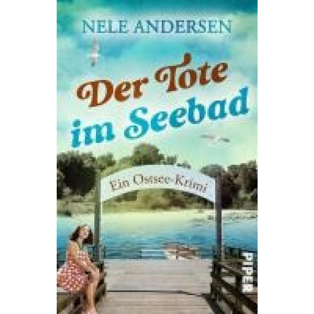 9783492507455 - Andersen Nele Der Tote im Seebad 9783492507455 - Andersen Nele Der Tote im Seebad