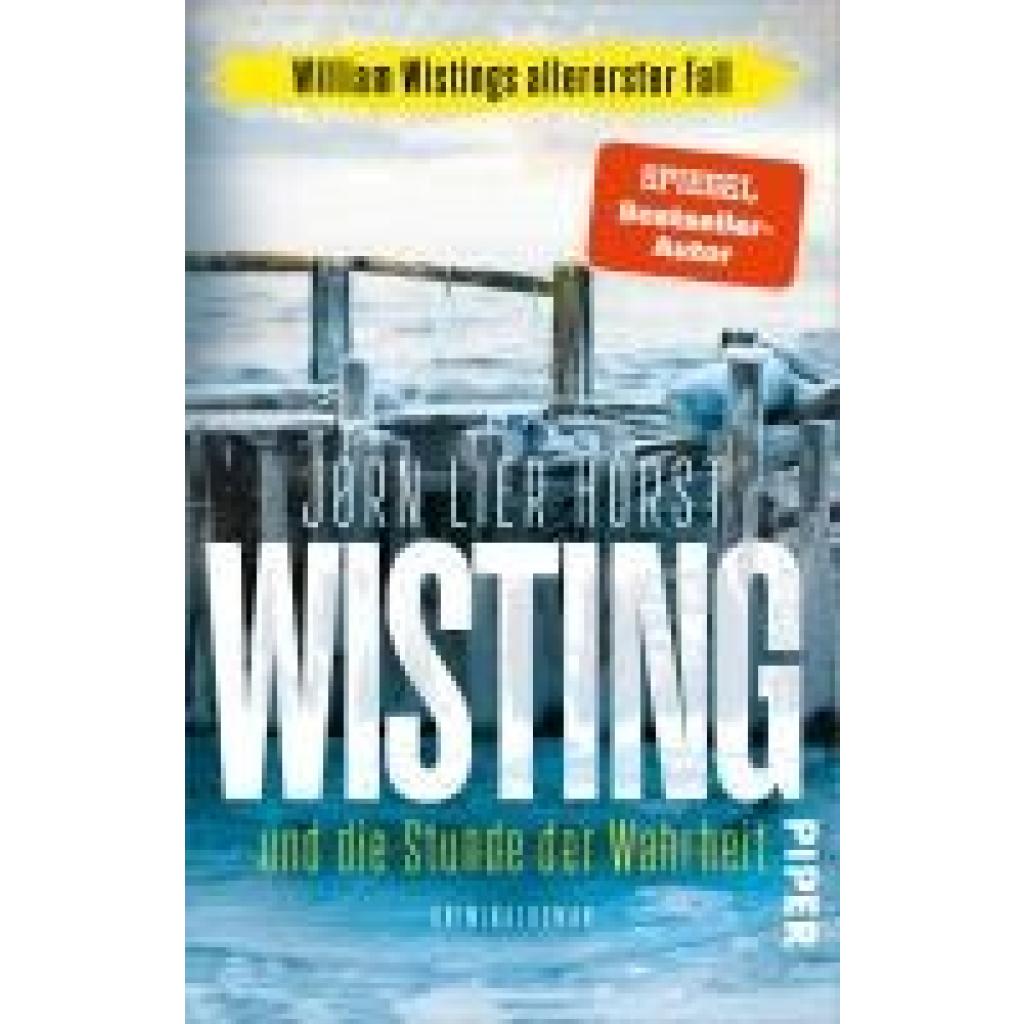 9783492320511 - Wisting und die Stunde der Wahrheit - Jørn Lier Horst Taschenbuch