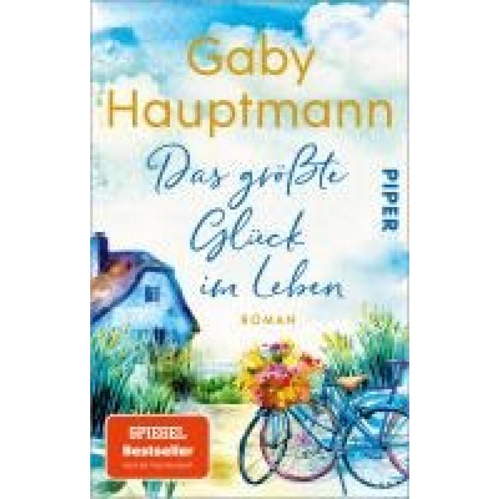 9783492320498 - Das größte Glück im Leben - Gaby Hauptmann Taschenbuch