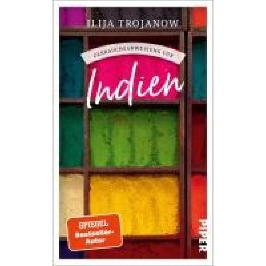 9783492277815 - Gebrauchsanweisung für Indien - Ilija Trojanow Taschenbuch