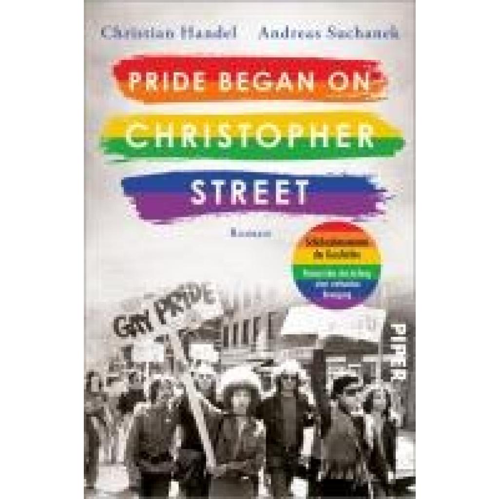 9783492064903 - Pride began on Christopher Street   Schicksalsmomente der Geschichte Bd4 - Christian Handel Andreas Suchanek Kartoniert (TB)