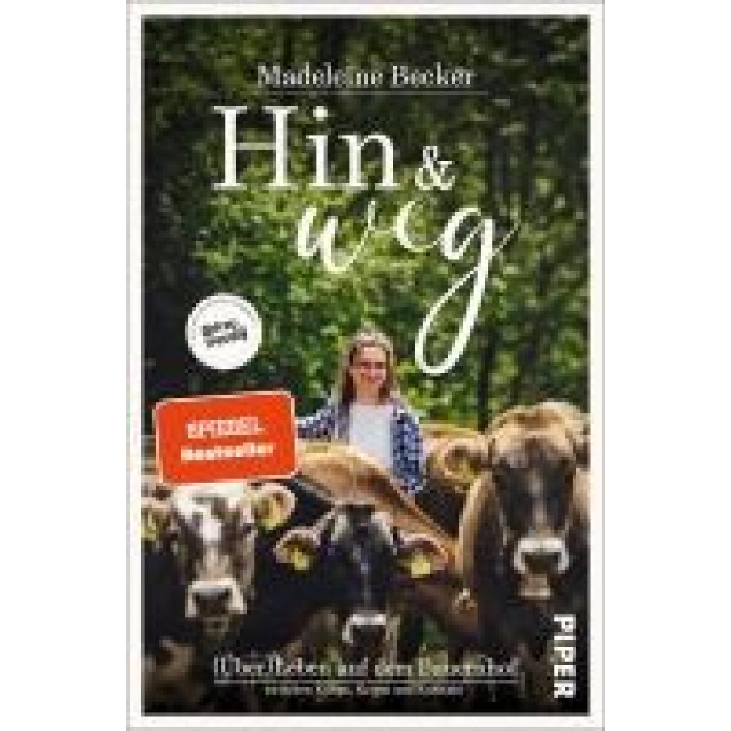 9783492064873 - Hin und weg - Madeleine Becker Kartoniert (TB) 9783492064873 - Hin und weg - Madeleine Becker Kartoniert (TB)
