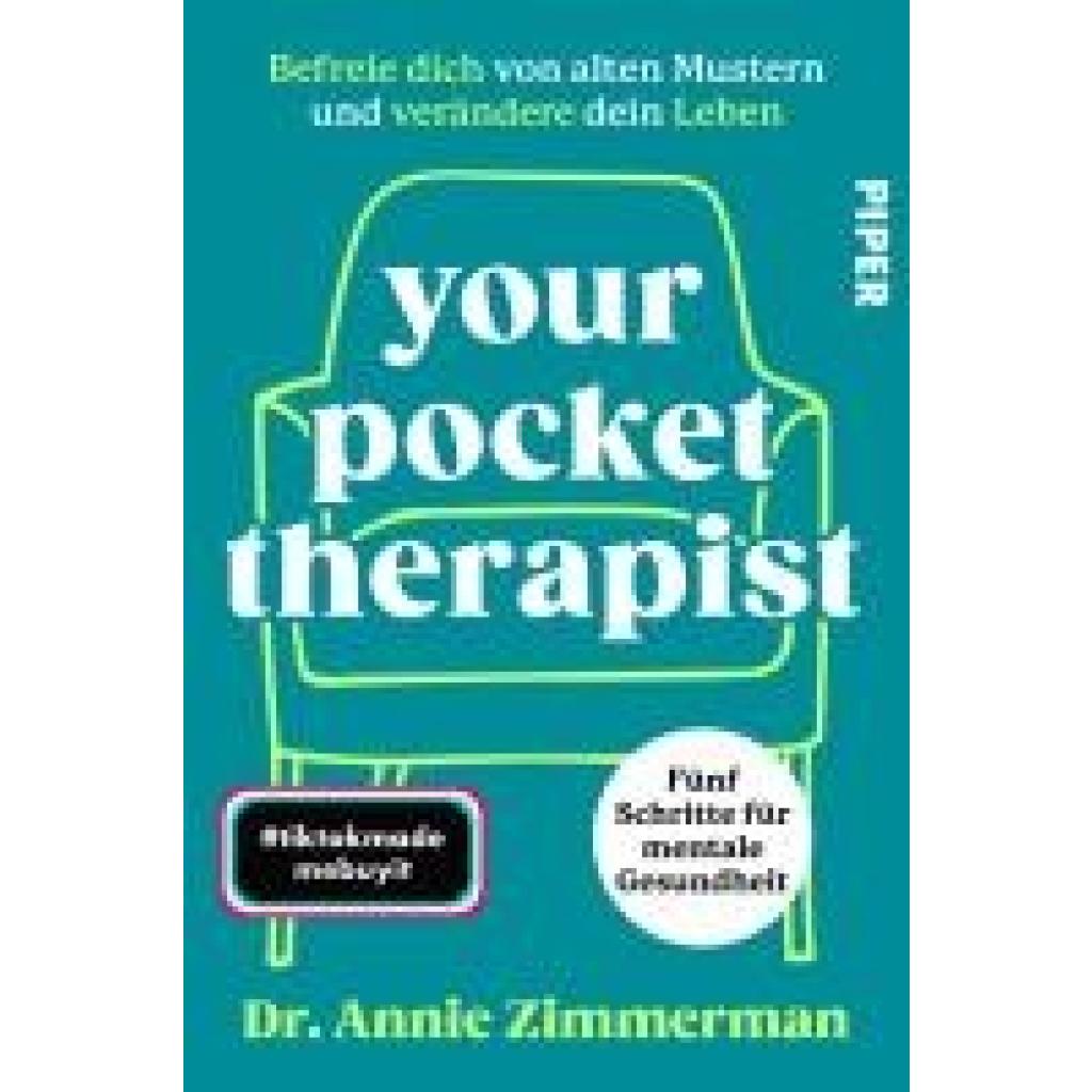 9783492064859 - Your Pocket Therapist - Annie Zimmerman Kartoniert (TB) 9783492064859 - Your Pocket Therapist - Annie Zimmerman Kartoniert (TB)