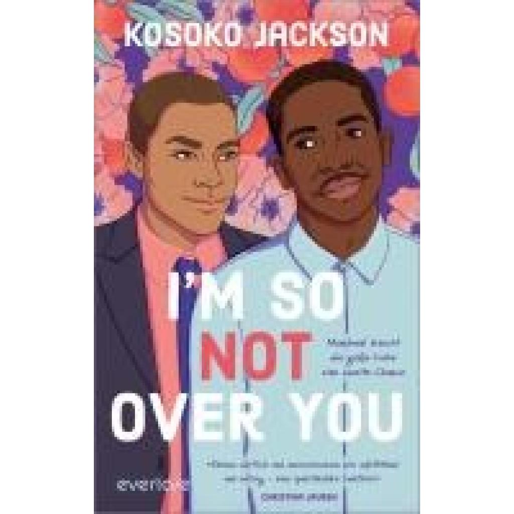 9783492063937 - Im So (Not) Over You - Manchmal braucht die große Liebe eine zweite Chance - Kosoko Jackson Kartoniert (TB)