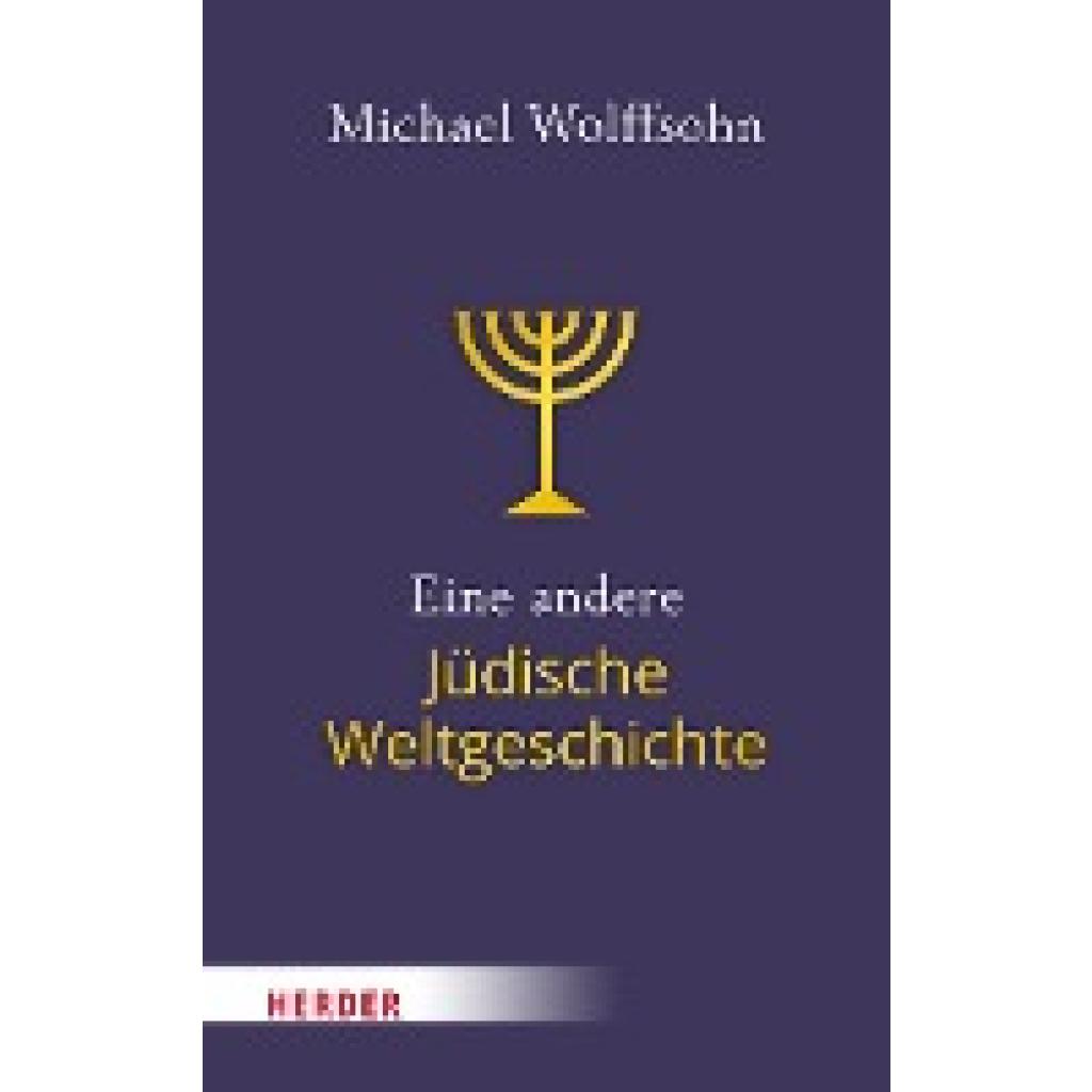 9783451396564 - Eine andere Jüdische Weltgeschichte - Michael Wolffsohn Kartoniert (TB)