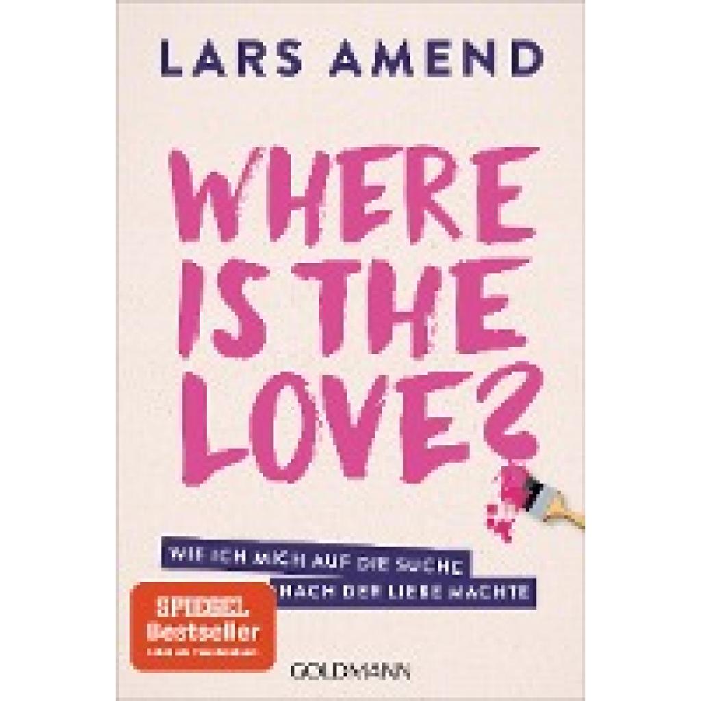 9783442223817 - Where is the Love? - Lars Amend Taschenbuch