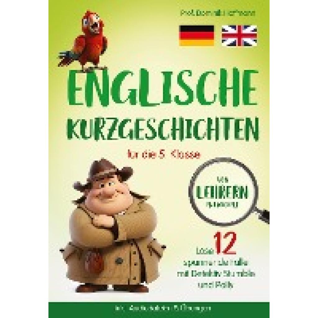 Hoffmann, Dominik: Englische Kurzgeschichten für die 5. Klasse