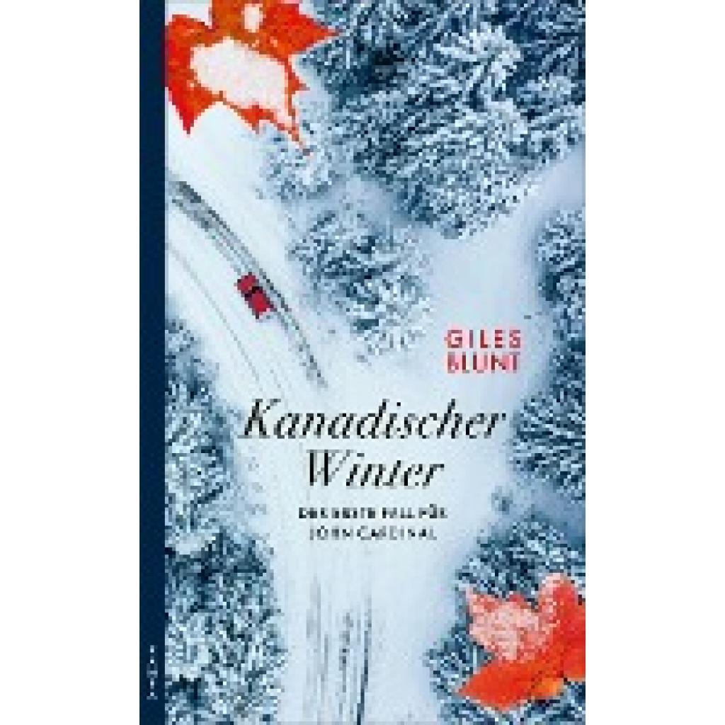 9783311120698 - Kanadischer Winter - Giles Blunt Kartoniert (TB)