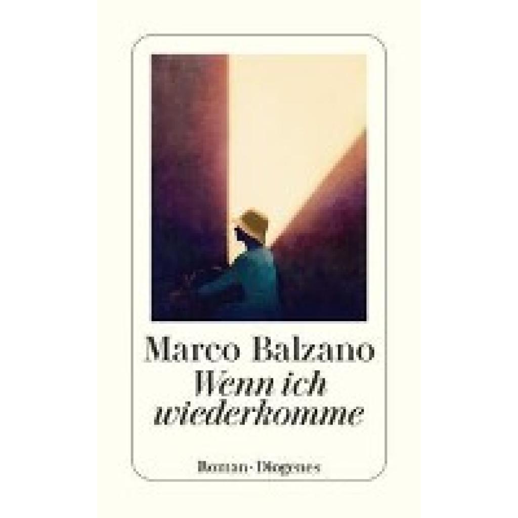 9783257246995 - detebe   Wenn ich wiederkomme - Marco Balzano Taschenbuch
